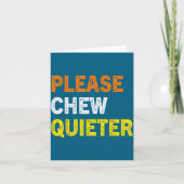 Please Chew Quieter Funny Introvert Silence Lover  カード (正面)