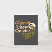 Please Chew Quieter Funny Misophonia Bird Quote Lo カード (正面)