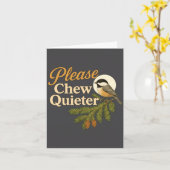 Please Chew Quieter Funny Misophonia Bird Quote Lo カード (黄色い花)