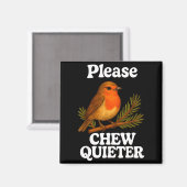 Please Chew Quieter Vintage Bird Groovy Design  マグネット (正面/裏面)