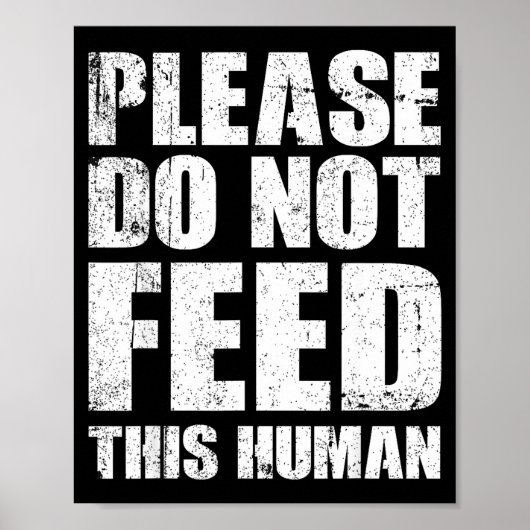 Please Do Not Feed This Human ポスター (正面)