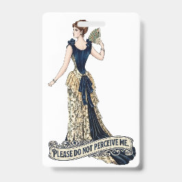 Please Do Not Perceive Me - Victorian Lady Vintage バッジ
