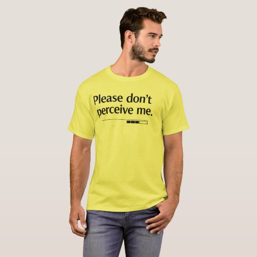 Please Don’t Perceive Me Tシャツ (正面フル)