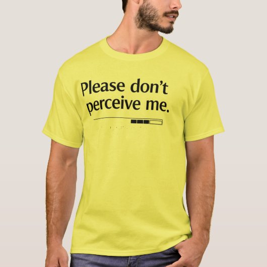 Please Don’t Perceive Me Tシャツ (正面)