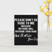 Please Don't Be Rude To Me Because My Rude  カード (黄色い花)