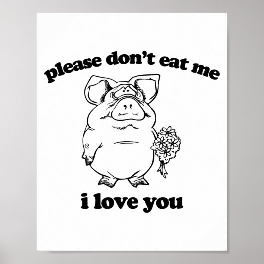 Please Don't Eat Me, I Love You Funny Saying Novel ポスター (正面)