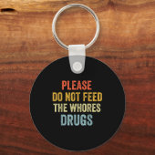 Please Don't Feed The S Drugs  キーホルダー (正面)