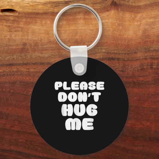 Please Don't Hug Me Funny  キーホルダー (正面)