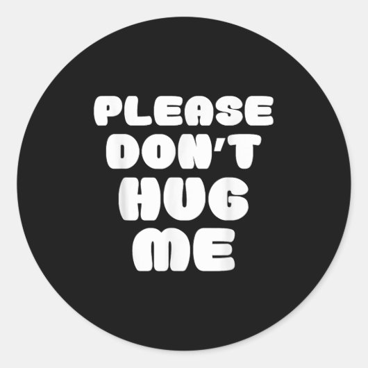 Please Don't Hug Me Funny  ラウンドシール (正面)