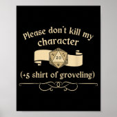 Please Don't Kill My Character +5 Shir Of Grovelin ポスター (正面)