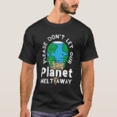 Please Don't Let Our Environment Mother Earth Clim Tシャツ (正面)