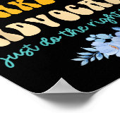 Please Don't Make Me Advocate Just Do The Right Th ポスター (角)