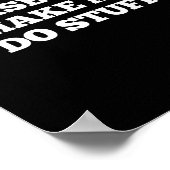 Please Don't Make Me Do Stuff Funny Quotes Sarcast ポスター (角)