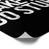 Please Don't Make Me Do Stuff Shirt Adult Kids Laz ポスター (角)