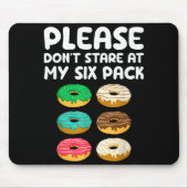 Please Don't Stare At My Six Pack Donuts Abs Funny マウスパッド (正面)