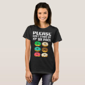 Please Don't Stare At My Six Pack Donuts Abs Funny Tシャツ (正面フル)