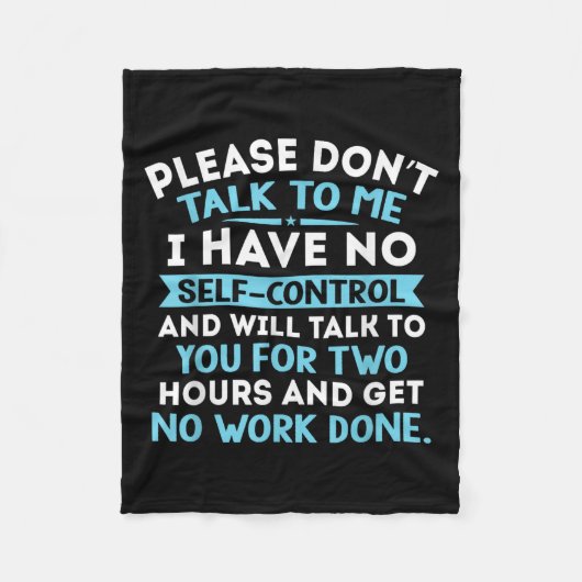 Please Don't Talk To Me I Have No Self Control - F フリースブランケット (正面)