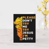 Please Don't Try Me Try Jesus Black Girl Magic Mel カード (黄色い花)