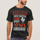 Please Expect Fowl Language  for Chicken Dad Tシャツ (正面)