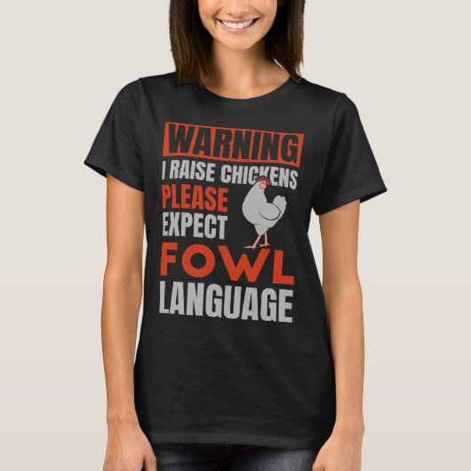 Please Expect Fowl Language for Chicken Dad Tシャツ (正面)