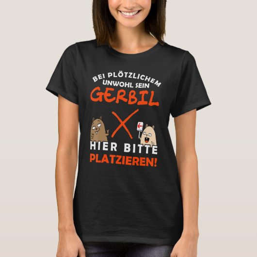 Please Gerbil here Gerbil and Gerbil Tシャツ (正面)