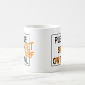 Please "GET OFF" Trail Coffee / Tea Mug コーヒーマグカップ (中央)
