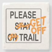 Please "Get Off" Trail - Stone Coaster ストーンコースター (正面)