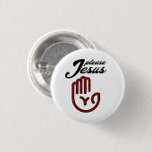 Please Jesus 缶バッジ (正面&裏面)