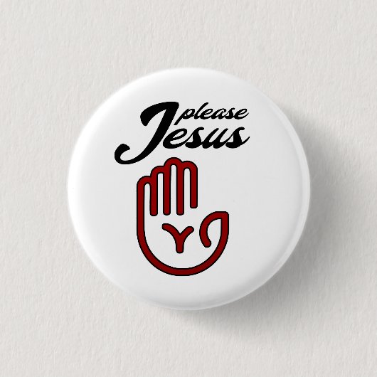 Please Jesus 缶バッジ (正面)