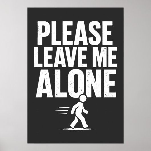 Please Leave Me Alone ポスター (正面)