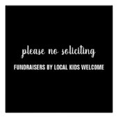 please no soliciting fundraisers by local kids ポスター (正面)