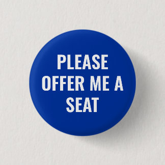Please Offer Me a Seat - personalized text 缶バッジ