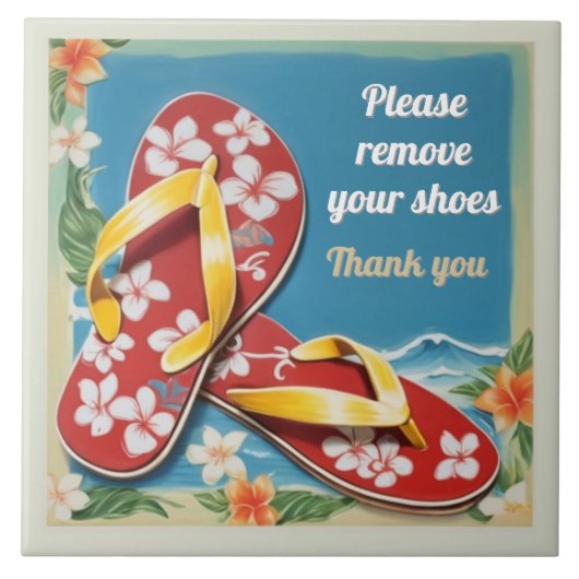 Please Remove Shoes Sign Hawaiian Flip Flops タイル (正面)