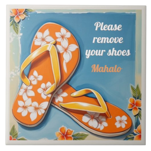 Please Remove Shoes Sign Orange Hawaiian FlipFlops タイル (正面)