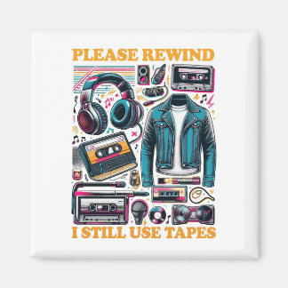 Please Rewind - I still Use Tabes マグネット