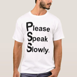 Please Speak Slowly Tシャツ