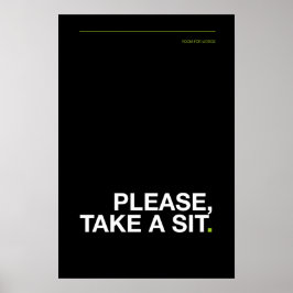 PLEASE, TAKE A SIT – Funny Bathroom Poster ポスター
