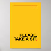 PLEASE, TAKE A SIT – Funny Bathroom Poster ポスター (正面)