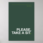 PLEASE, TAKE A SIT – Funny Bathroom Poster ポスター (正面)