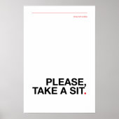 PLEASE, TAKE A SIT – Funny Bathroom Poster ポスター (正面)