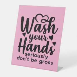 Please Wash Your Hands – Bathroom Reminder 台座サイン