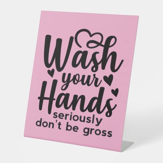 Please Wash Your Hands – Bathroom Reminder 台座サイン (正面)