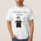 Plebsを自由にして下さい! Tシャツ (正面)