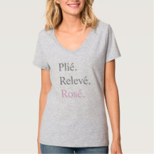 plié。 relevé。 rosé.