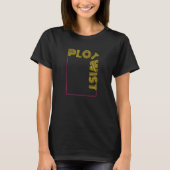 Plot Twist Readers 読's Book Plot Tシャツ (正面)