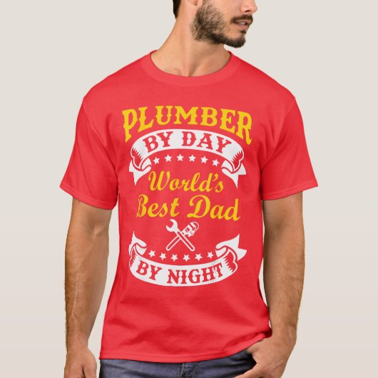 Plumber By Day Worlds Best Dad By Night Funny Fath Tシャツ (正面)