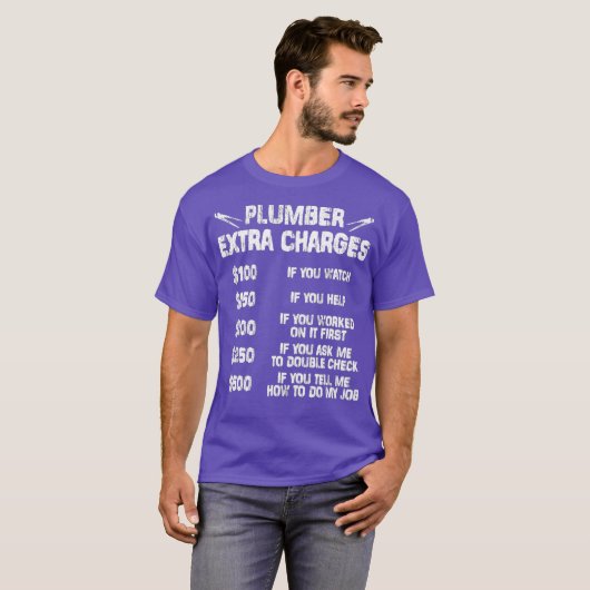 plumber extra charges shirt tシャツ (正面フル)