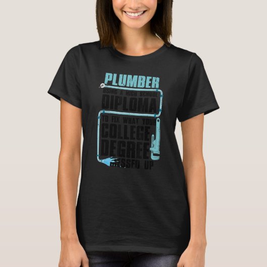 Plumber For Men Women Pipefitter Pipe Plumber 2 Tシャツ (正面)