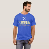 Plumbers Know Their Crap I Plumber Pipefitter Tシャツ (正面フル)