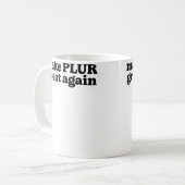 PLURを再び偉大に Edm レイブ フェスティバル コーヒーマグカップ (正面左)